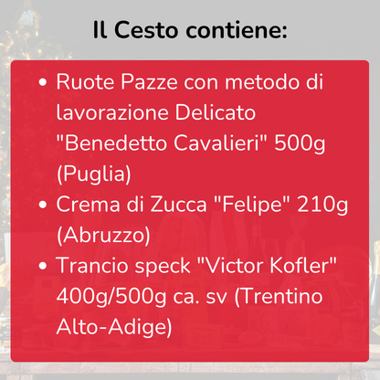 Cesto di Natale "Don Chisciotte" - Ruote Pazze con Zucca cremosa e Speck - Box Ricetta