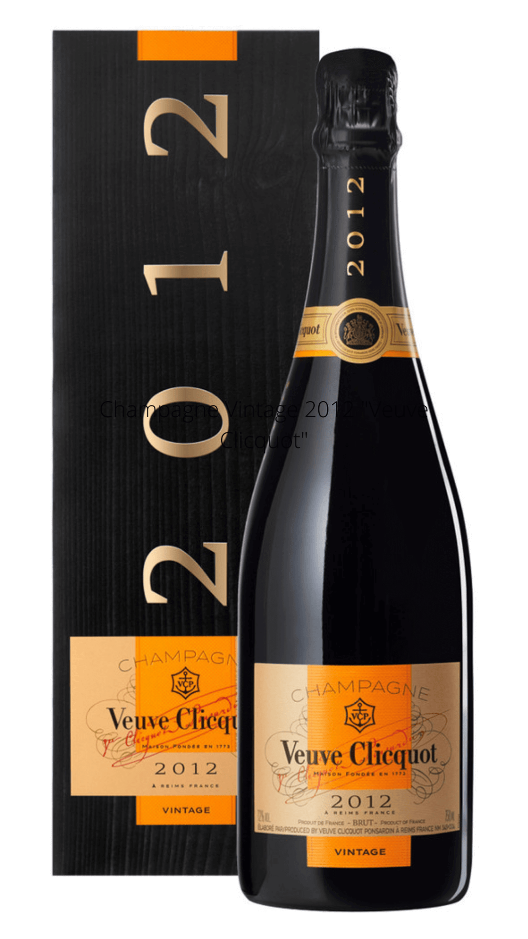 Champagne Vintage Brut 2012 Veuve Clicquot